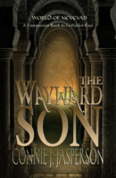 World of Neveyah (Book 2.5): The Wayward Son, a companion book to Forbidden Road