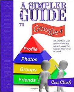 A Simpler Guide to Google+ Paperback