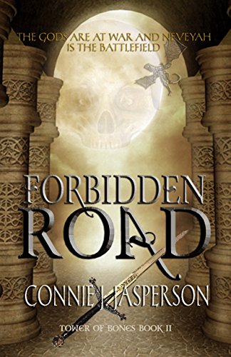 Forbidden Road (Tower of Bones Book 2)