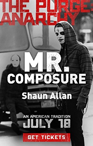 Mr. Composure (The Purge: Anarchy)