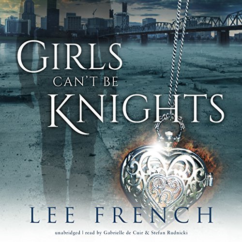 Girls Can’t Be Knights: The Spirit Knights Series, Book 1 (Audiobook)