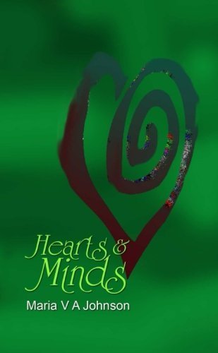 Hearts and Minds by Johnson, Maria V A (2012) Paperback