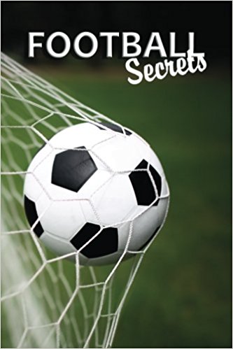 Football Secrets: A Password Keeper and Organizer for Football Fans (Disguised Password Book Series)