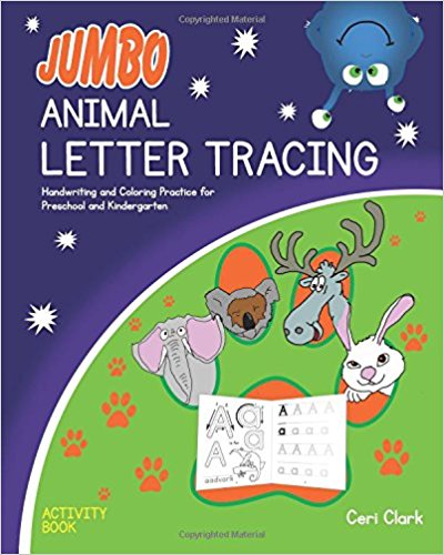 Jumbo Animal Letter Tracing Activity Book: Handwriting and Coloring Practice for Preschool and Kindergarten (Letter Tracing Practice) (Volume 2)